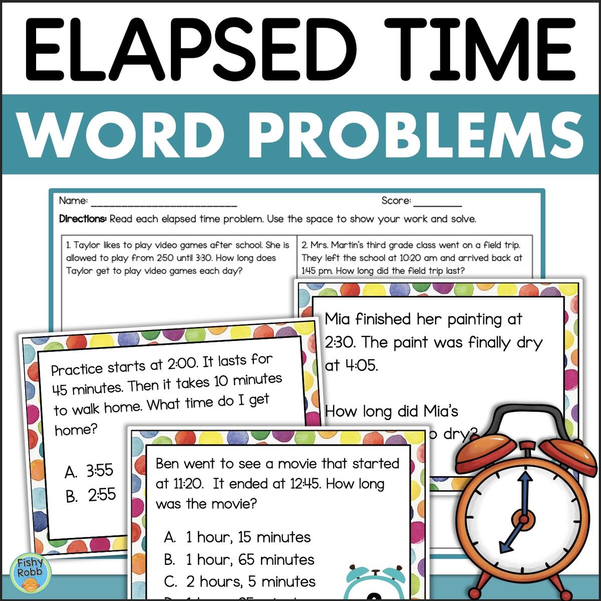 Elapsed Time Word Problems Task Cards Assessment Made By Teachers Elapsed Time Word Problems Task Cards Assessment Made By Teachers