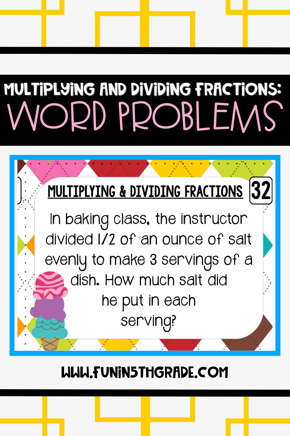 Multiplying And Dividing Fractions Word Problem Practice Fun In 5th Grade MORE
