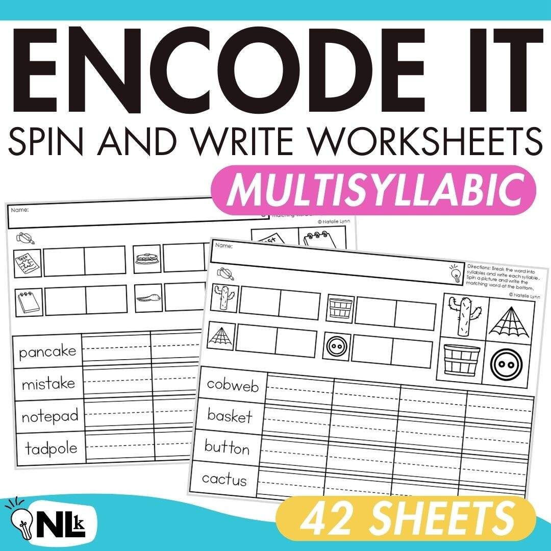 Multisyllabic Words Encode Spin And Write Phonics Worksheets Science Of Reading Multisyllabic Words Encode Spin And Write Phonics Worksheets Science Of Reading