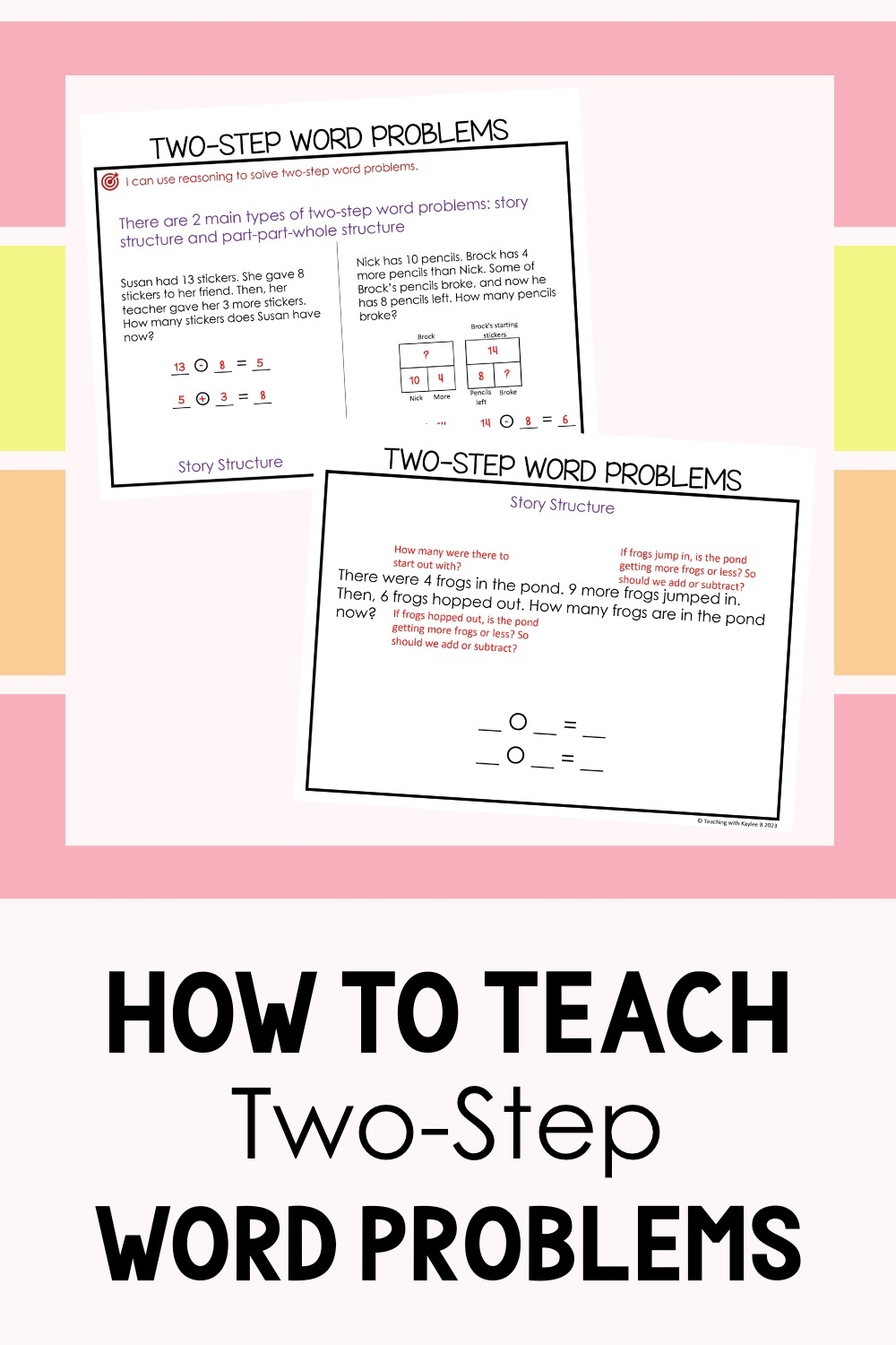 Two Step Word Problems How To Best Teach Them With Addition And Subtraction Equations Teaching With Kaylee B